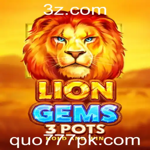 Descubra o Fascinante Mundo de LionGems3pots: Jogo de Estratégia e Fortuna